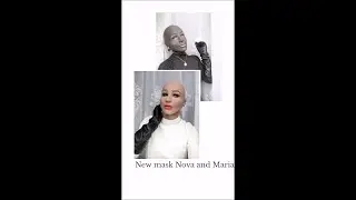 My new silicone realistic female mask Maria&Nova