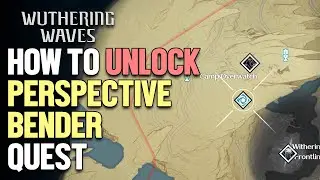 How to unlock Perspective Bender Wuthering Waves