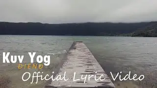 John Lee - Kuv Yog (Lyric Video)