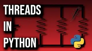 How To Use Threads In Python