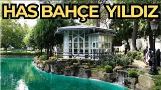 İSTANBUL'UN EN GÜZEL HASBAHÇESİ (Yıldız Sarayı,Hasbahçe'nin Tarihi)
