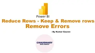 Reduce rows - Keep rows & Remove rows || Remove errors in Power BI