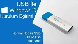 SSD'li Pc ye Windows 10 USB kurulum Videosu