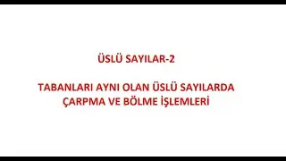 ÜSLÜ SAYILAR-2