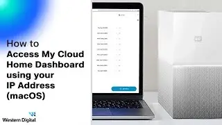 How To: Access the My Cloud Home Dashboard using your IP Address (macOS) | Western Digital Support