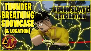 [Code] Thunder Breathing Showcase +Location | Demon Slayer Retribution ( Code in Description )
