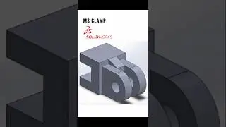MS Clamp | SolidWorks | 3D Part Modeling |