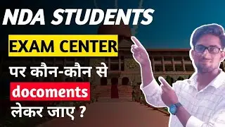 UPSC NDA Centre PR kya document le kr Jaye 🤔🤔