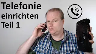 FritzBox optimal einrichten - #05 Telefonie einrichten (Teil 1)