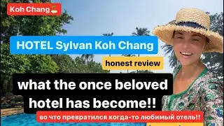 ❌СЮДА НИ НОГОЙ! Sylvan Koh Chang: правдивый и РАЗГРОМНЫЙ отзыв об отеле в ТАЙЛАНДЕ