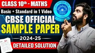 Maths Class 10 Sample Paper Standard and Basic Detailed Solution 2024-25 | CBSE Sample Paper 2025