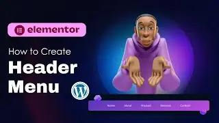 How to Create a Header Menu in Wordpress with Elementor FREE