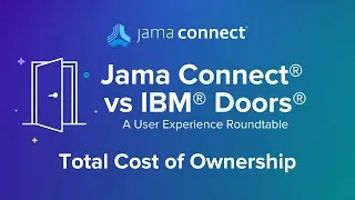 Jama Connect® vs IBM® DOORS®: Total Cost of Ownership