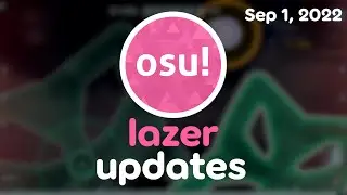 lazer updates - September 1, 2022