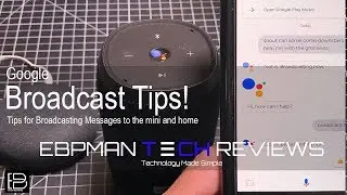 Google Home & Google Mini Broadcast Feature Explained ! Learn How to broadcast?