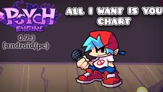 All I Want Is You [FNF Chart] - Psych Engine 0.7.3