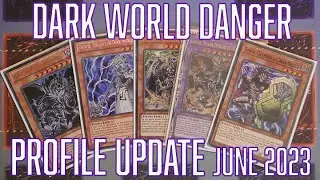 YUGIOH Dark World Danger Profile update June 2023