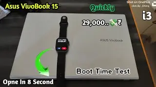 Asus Vivobook 15 ||  Boot Time || Quickly Open In 8 Second