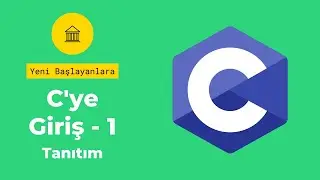 C Programlama #1 (Giriş)