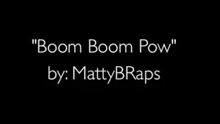 Boom Boom Pow - MattyBRaps (Dance Choreography)/Unreleased video
