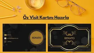 Vizit Kart (Visit Card) Hazırlamaq     