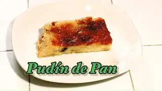 Pudín (de pan) 🍞
