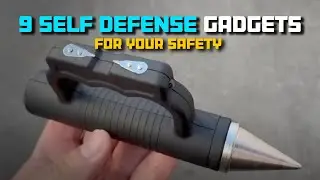 SELF DEFENSE: TOP 9 ESSENTIAL SELF-DEFENSE TOOLS FOR YOUR PROTECTION