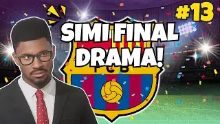 FC 24 Manager Ep 13 - Champions League Semi-Final Drama