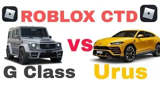G CLASS VS URUS | ROBLOX | CTD