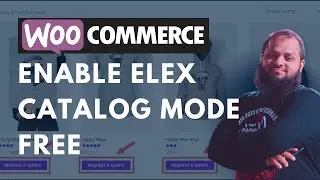 How To Enable Catalog Mode WooCommerce Free | Elex Extensions 2025