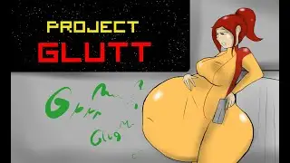 Project G L U T T (mini GamePlay)