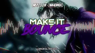 M4CS0N & Sindrix - Make It Bounce (Original Mix 2021)