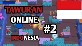 TAWURAN ONLINE | BRAWL STARS.
#2