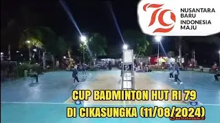 BADMINTON HUT RI 79 DI CIKASUNGKA (11/19/2024)