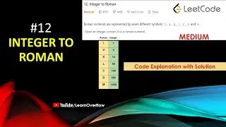 Integer to Roman | LeetCode 12 | Java | 2 Approach w/ Code | @LearnOverflow