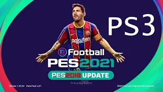 PES 2021 PS3 I PES 2018 update 2021