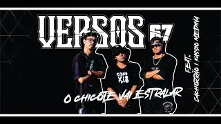 O Chicote vai Estralar-Versos67 feat.Cachorrão Mc/Kássio medina  prod. (OldTime90's Rap Beats)