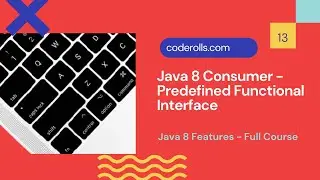 13 Consumer - Predefined Functional Interface