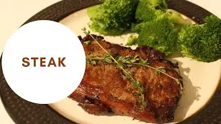 How To Cook Steak | Recipe