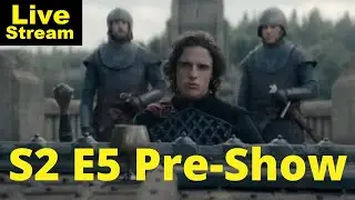 House of the Dragon S2 Ep5 Pre-Show | Livestream