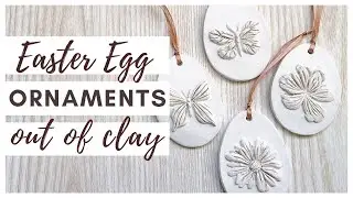 How to Make Easter Egg Ornaments   Air Dry Clay Tutorial