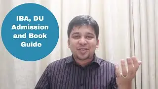 IBA, DU Admission and Book Guide | University Admission Tips