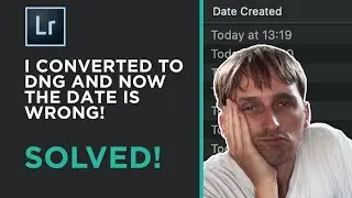 RAW to DNG conversion ruined the dates | Lightoom / Adobe DNG Converter Fix