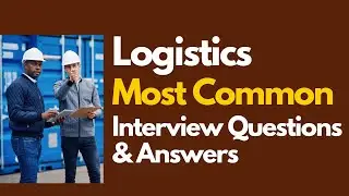 Logistics Interview Questions and Answers  for 2026