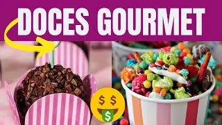 🍩 Como GANHAR DINHEIRO Com DOCES GOURMET [TOP 5 IDEIAS] 🧁