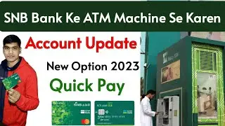 Quick Pay Account Update ATM Machine | Iqama Expire Update Snb Bank Account | Alahli Account Update