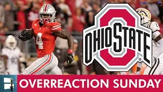 Ohio State Football OVERREACTION Sunday After 56-0 Win Over Western Michigan