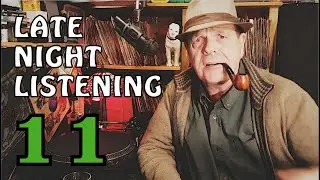 LATE NIGHT LISTENING 11  -  SAVE OR REJECT 78RPM RECORDS - SHELLAC MAGIC