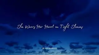 She Wears Her Heart on Tight Sleeves - Winonamae (Official Lyric Video)