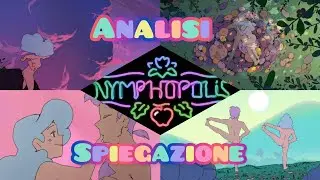 Nymphopolis - Analisi E Spiegazione Del Trailer